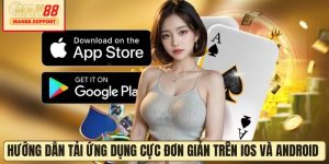 Các bước tải app MAN88 trên IOS và Android